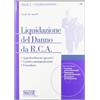 Edizioni Giuridiche Simone Liquidazione del danno da R.C.A. Con CD-ROM