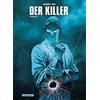 Matz d.i. Alexis Nolent Luc Jacamo Der Killer: Gesamtausgabe (Copertina rigida)