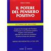 GUIDE AL SUCCESSO Il potere del pensiero positivo. La chiave del successo