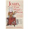 Boydell Press Joan, the Fair Maid of Kent: A Fourteenth-Century Princess and her World