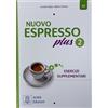 ALMA EDIZIONI Nuovo espresso Plus. Esercizi supplementari (Vol. 2)