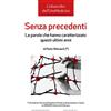Youcanprint Senza Precedenti. Le parole che hanno caratterizzato questi ultimi anni.