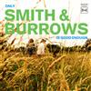 Smith & Burrows Only Smith & Burrows Is Good Enough (CD) Album