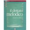 Warner Bros Il Dettato Melodico - Teoria Gianni Desidery - Carisch con 4 musicassette