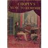 Edward Schuberth e.c.o New York Spartito Vintage -Chopin's Music To Remembe -r Edited by Samuel Spivak