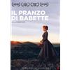 Film - Il Pranzo Di Babette - Dvd