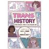 Andrew Eakett A Trans History: A Graphic Novel: From Ancient (Copertina rigida)