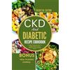 Theresa Eaton Ckd and Diabetic Recipe Cookbook (Tascabile)