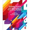 Qingbin Gao Stability, Control and Application of Time-Delay Systems (Tascabile)