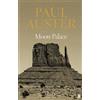 Paul Auster Moon Palace (Tascabile)