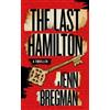 Jenn Bregman The Last Hamilton (Tascabile)