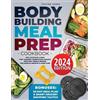 Colton Jones Bodybuilding Meal Prep Cookbook (Tascabile)