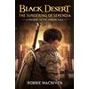 Robbie MacNiven Black Desert: The Sundering of (Tascabile) (PRESALE 20/10/2026)