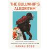 Kamau Bobb The Bullwhip's Algorithm (Copertina rigida) (PRESALE 20/10/2026)