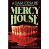 Adam Cesare Mercy House (Tascabile) (PRESALE 20/10/2026)