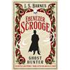 J. S. Barnes Ebenezer Scrooge: Ghost Hun (Copertina rigida) (PRESALE 20/10/2026)