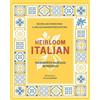 Marguerite Henderson Nic Heirloom Italia (Copertina rigida) (PRESALE 20/10/2026)