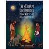 Kurdt Greenwood The Modern Dog Decoded: From Wolves to Dogs in Handb (Tascabile)