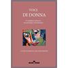 Edizioni Underground? Libro - Voci Di Donna. Il Complesso Intreccio Tra Psicologia E Femminismo - Edi