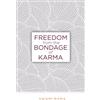 Himalayan Institute Press Freedom from the Bondage of Karma