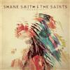 Shane Smith & the Saints Geronimo (CD)
