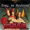 Artisti Vari - Cambridge Singers (the): Sing Ye Heavens - Cd