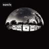 Oasis - Don''t Believe The Truth - Vinile