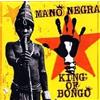 Virgin Audio Cd Nuovo - Mano Negra - King Of Bongo -I- Virgin