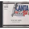 Discopiu Audio Cd Nuovo - Canta Tu - Canta Tu Young Mix -Basi Musicali E Voci Guida - Cd