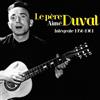 Studio SM Audio Cd Nuovo - Pere Aime Duval - Le Pere Aime Duval Integrale 1956-1961 (4 Cd)
