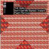 XL Recordings Vinile Nuovo - Smile (The) - Don't Get Me Started/Instant -I- Xl Recordings