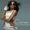 Ciara - The Evolution - Cd (+ bonus tracks)