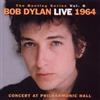 Sony Music Audio Cd Nuovo - Bob Dylan - The Bootleg Series Vol 6 - Live 1964 Concert At Phi