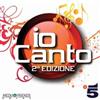 Artisti Vari - Io Canto - Nuova Edizione 2010 - Cd