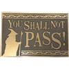 Pyramid Gadget - Lord Of The Rings (The): Pyramid - You Shall Not Pass (Rubber Mat / Zer