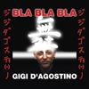 Gigi D'agostino - Bla Bla Bla - Vinile
