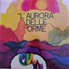 Le Orme - L'aurora Delle Orme - Vinile