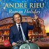 Andre' Rieu - Roman Holiday - Cd