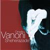 Nar International Vinile Nuovo - Ornella Vanoni - Sheherazade (30 Anniversario) -I- Nar Internati