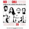 Second Records Vinile Nuovo - Red Hot Chili Peppers - At Pat O Brien Pavilion Del Mar (Red Marb