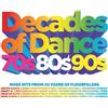 Sony Music Audio Cd Nuovo - Decades Of Dance: 70S 80S 90S / Various -I- Sony Music