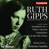 Chandos Ruth Gipps:Orchestral Music, Vol. 2: Symphony No. 3; Oboe Concerto; Chanticleer; Death on the Pale Horse