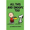 Charles Schulz Peanuts: All This And Snoopy Too (Tascabile)