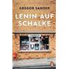 Penguin TB Verlag Lenin auf Schalke: Roman