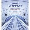 Frances Lincoln London's Underground, Updated Edition: The Story of the Tube