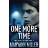 Maryann Miller One More Time (Copertina rigida) One Small Victory