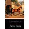 Fergus Hume The Mystery of a Hansom Cab (Tascabile)