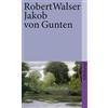 Robert Walser Jakob von Gunten (Tascabile)