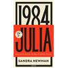 Sandra Newman Julia: Una Nueva Versión de 1984, de George Orwell (No (Tascabile)