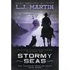 L J Martin Stormy Seas (Copertina rigida) Two Thousand Grueling Miles